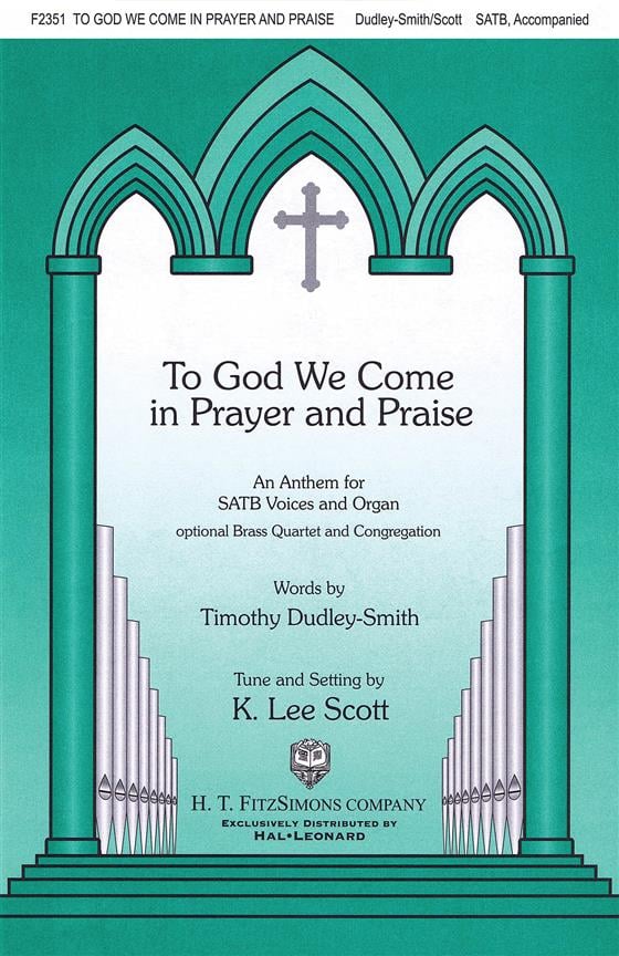 To God We Come In Prayer And Praise